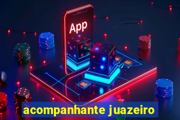 acompanhante juazeiro